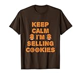 Keep Calm I'm Selling Cookies Funny Scout Cookie Shirt