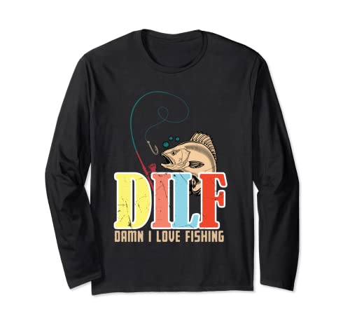 DILF Damn I LOVE Fishing fisherman men women father's day Manga Larga