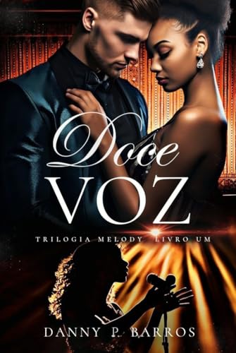 Doce Voz: Trilogia Melody 01