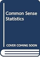 Common Sense Statistics 0070576874 Book Cover