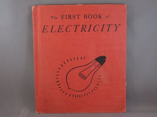 The first book of electricity, ([First books) B0007E1AVC Book Cover