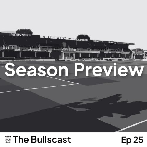 2026/27 Season Preview | The Bullscast EP 25