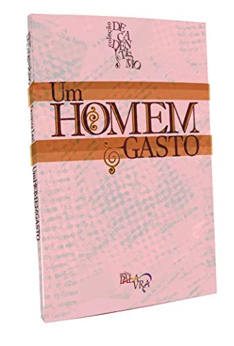 Um homem gasto