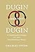 Dugin Against Dugin: A Traditionalist Critique of the Fourth Political Theory