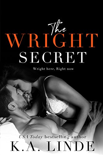 The Wright Secret: A Brother's Best Friend Stand Alone Romance (Wright series Book 4)