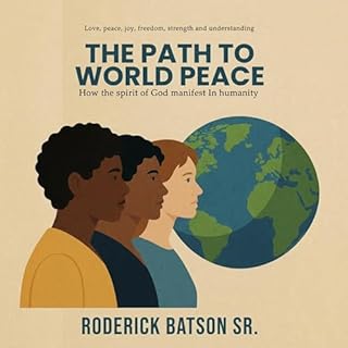 The Path to World Peace Audiobook By RODERICK BATSON SR cover art