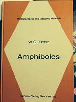 Amphiboles, Vol. 1 (Minerals, Rocks and Inorganic Materials) B0007DLTSW Book Cover