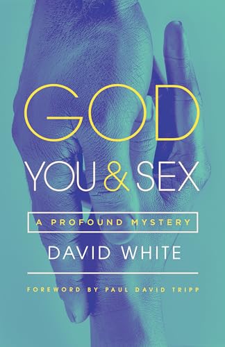 God, You, and Sex: A Profound Mystery