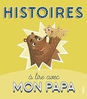 Histoires à lire avec mon papa 221517126X Book Cover