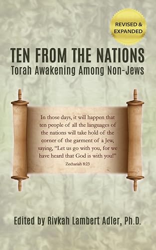 Ten From The Nations: Torah Awakening Among Non-Jews
