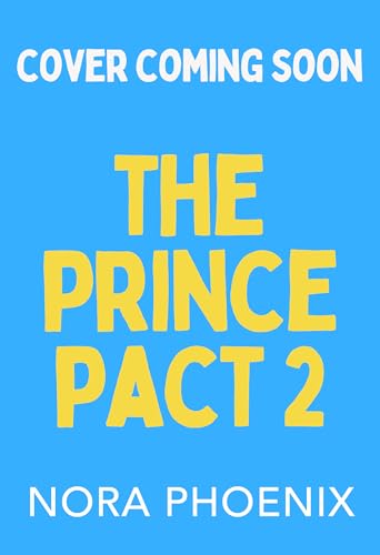 Prince Material: A BRAND NEW hilarious and heartwarming MM romantic comedy from Nora Phoenix for 2025 (The Prince Pact Book 2)