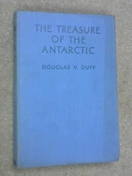 Hardcover The Treasure of the Antarctic Book