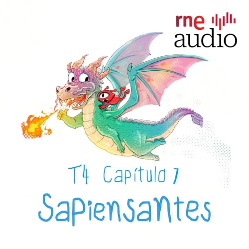 Sapiensantes - T4 - E7. &iquest;Existieron los dragones?