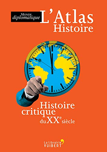 L'Atlas Histoire : Histoire critique du XXe siècle Francais PDF