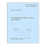  Verkehrsknoten Berlin in den 30er Jahren