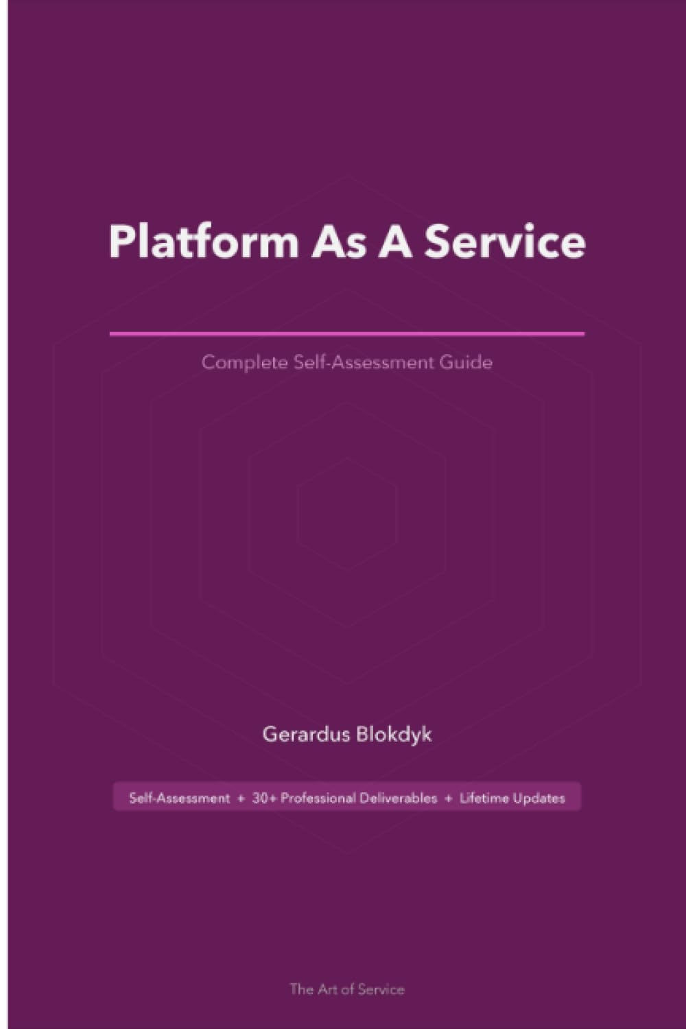 Platform As A Service A Complete Guide