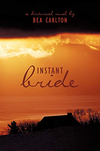 Instant Bride: A Historical Novel by