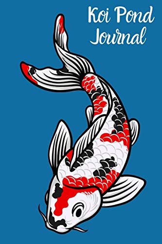 Koi Pond Journal: Customized Compact Koi Pond Logging Book, Thoroughly Formatted, Great For Tracking & Scheduling Routine Maintenance, Including Water Chemistry, Fish Health & Much More (120 Pages)