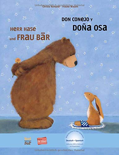 Herr Hase & Frau Bär: Kinderbuch Deutsch-Spanisch mit MP3-Hörbuch zum Herunterladen (Herr Hase und