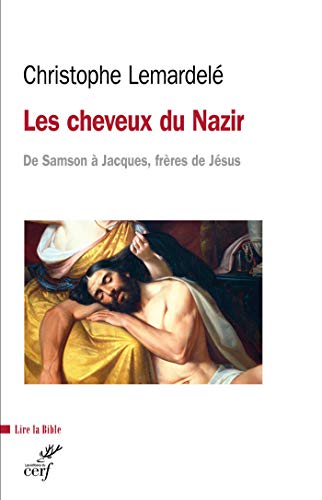  Les cheveux du Nazir (Lire la Bible t. 188) Gratuit