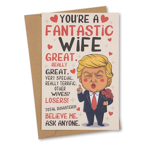 Funny Greeting Card for Wife – Hilarious Anniversary, Birthday, or Mother’s Day Gift – Romantic and Sarcastic Card for Her – Cute & Unique Humor – Blank Inside for Message