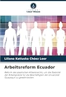 Arbeitsreform Ecuador 6205319896 Book Cover