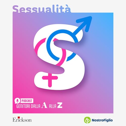 S come Sessualità | Con Chiara Simonelli