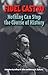 Fidel Castro: Nothing Can Stop the Course of History: Interview by Jeffrey M. Elliot and Mervyn M. Dymally