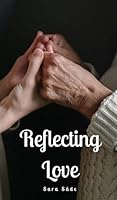 Reflecting Love 9916890234 Book Cover