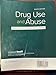 Drug Use and Abuse