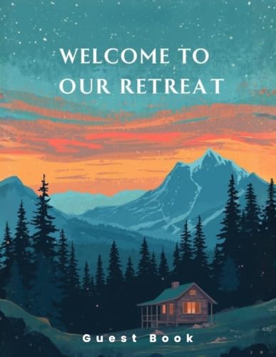 Guest Book: Welcome to Our Retreat: An Elegant Keepsake for Vacation Rentals, Airbnb, Cabins, Beach Houses, Lake Homes & Boutique Hotels | 200 Pages image 2