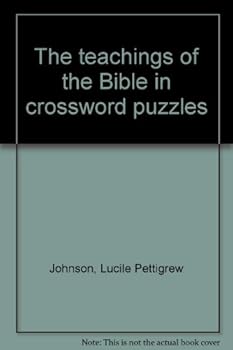 Mass Market Paperback The Teachings of the Bible in Crossword Puzzles Book