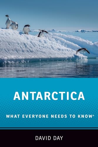 Antarctica: What Everyone Needs to Know®