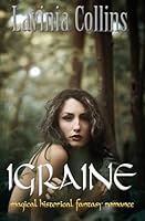 IGRAINE: magical historical fantasy romance 1980847649 Book Cover