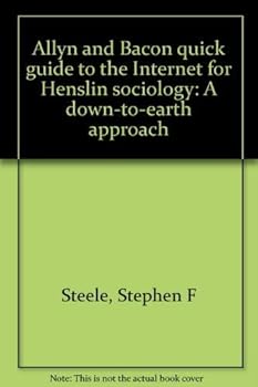 Paperback Allyn and Bacon quick guide to the Internet for Henslin sociology: A down-to-earth approach Book
