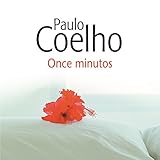 Once minutos [Eleven Minutes]