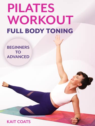 Pilates Workout Full Body Toning | Beginners with Kait Coats
