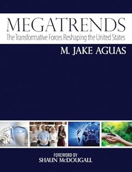 Hardcover Megatrends: The Transformative Forces Reshaping the United States Book