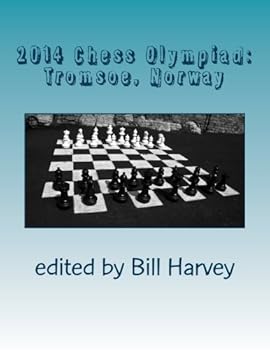 2014 Chess Olympiad: Tromsoe, Norway : 147 Critical Positions
