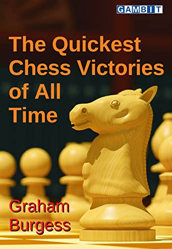 The Quickest Chess Victories of All Time (Chess Opening Traps)