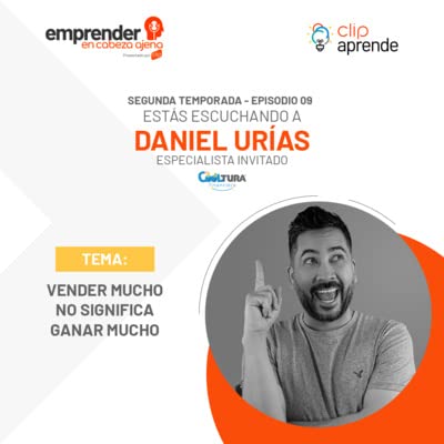 Vender mucho no significa ganar mucho