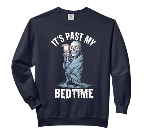 Funny Tshirt Men Humor Skeleton Meme Sarcastic Ironic Tired Comfort Colors Adult Sweatshirt