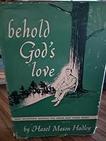 Behold God's love;: Devotional readings for a year for junior high young people B0007IXWAU Book Cover