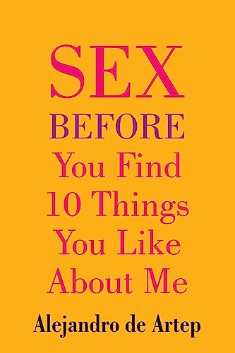 Sex Before You Find 10 Things You Like About Me