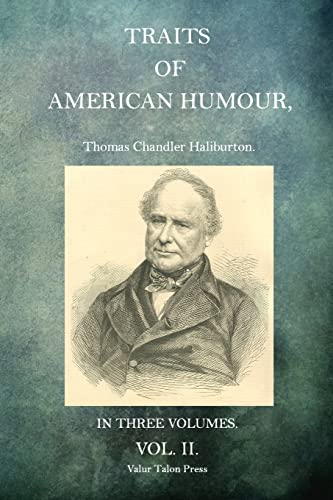 Traits of American Humour Volume 2 1517670829 Book Cover