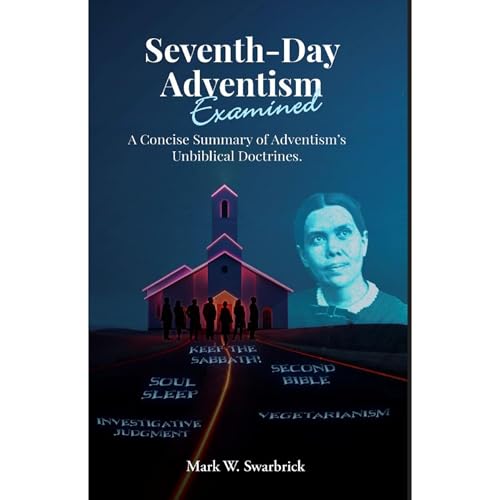 Seventh-Day Adventism Examined by Mark Swarbrick episode artwork