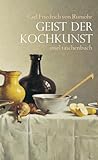 Geist der Kochkunst: Mit einem Vorwort von Wolfgang Koeppen (insel taschenbuch)