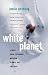 White Planet: A Mad Dash through Modern Global Ski Culture