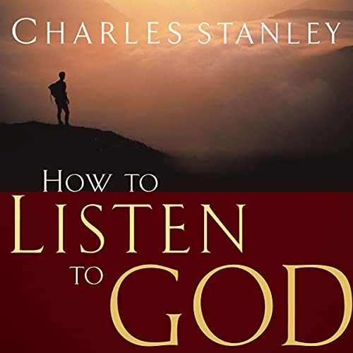 How to Listen to God by Charles F. Stanley episode artwork