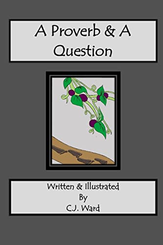 A Proverb & A Question